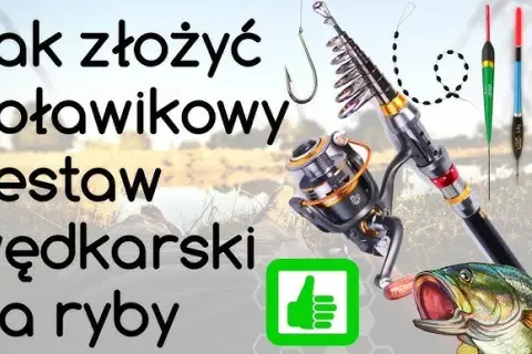 Złożenie wędki: Krok po kroku dla początkujących. Bez plątania!